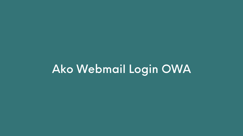 Ako Webmail Login OWA